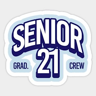 Senior Grad 21 Crew Sticker